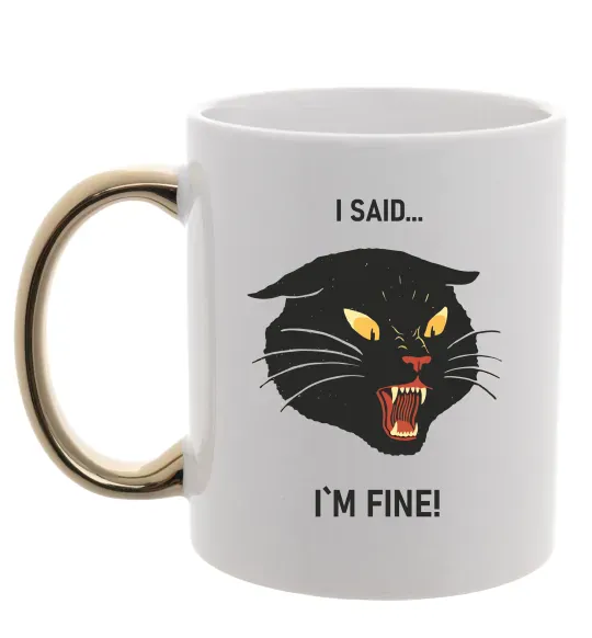 Чашка с цветной ручкой I said i`m fine! Золото фото