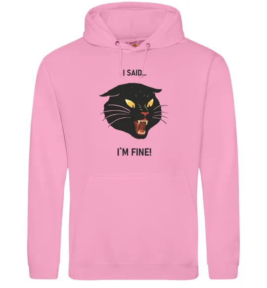 Жіноча толстовка (худі) I said i`m fine! Рожевий фото