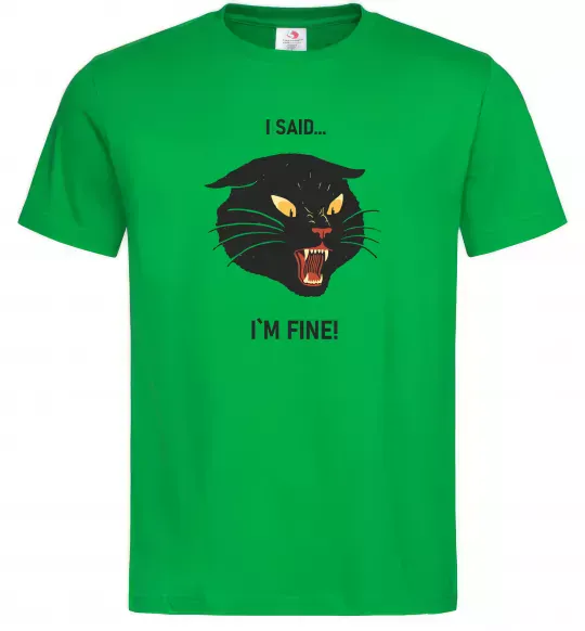 Чоловіча футболка I said i`m fine! Зелений фото
