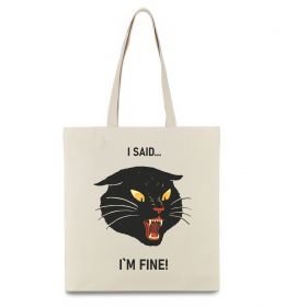 Эко-сумка I said i`m fine!
