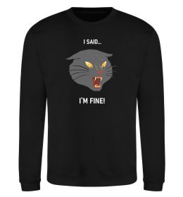 Світшот I said i`m fine!
