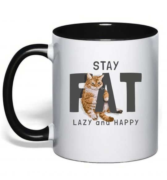 Чашка з кольоровою ручкою Stay fat lazy and happy Чорний фото