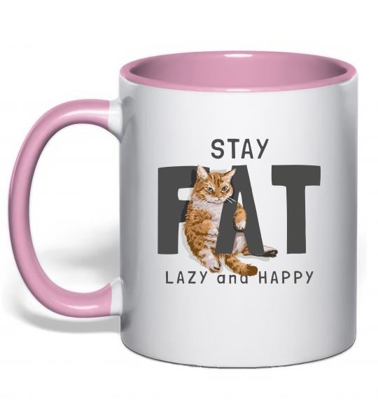 Чашка з кольоровою ручкою Stay fat lazy and happy Ніжно рожевий фото