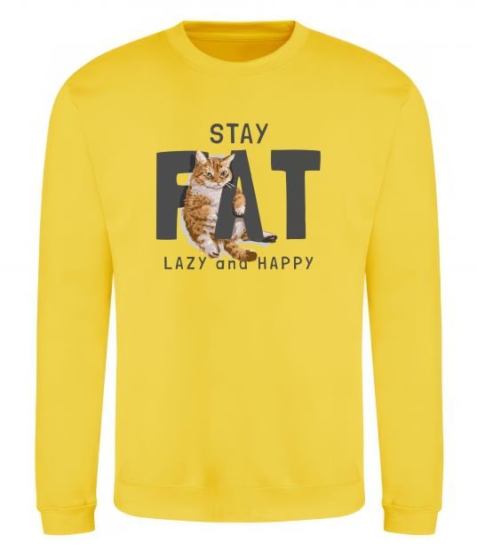 Свитшот Stay fat lazy and happy Солнечно желтый фото