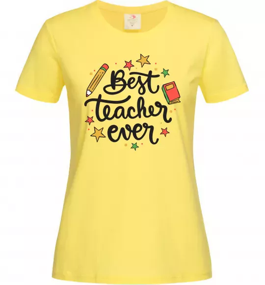Женская футболка Best teacher ever зірки Лимонный фото
