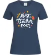 Женская футболка Best teacher ever зірки Темно-синий фото