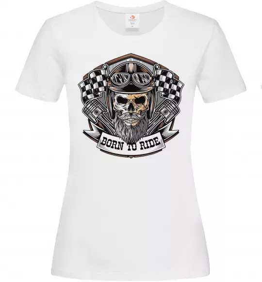 Женская футболка Born to ride Белый фото