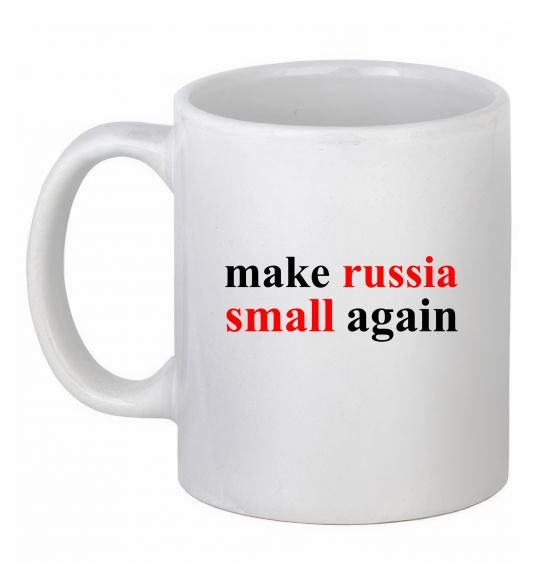 Чашка керамічна Make russia small again Білий фото