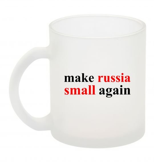 Чашка стеклянная Make russia small again Фроузен фото