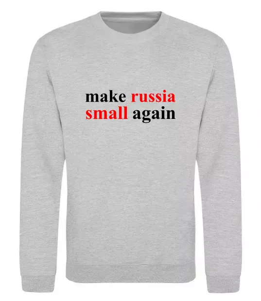 Свитшот Make russia small again Серый меланж фото