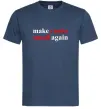 Мужская футболка Make russia small again Темно-синий Мужская футболка Make russia small again Темно-синий фото
