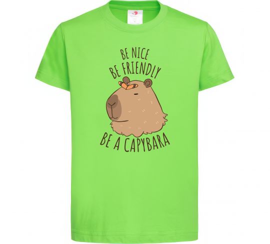 Детская футболка Be nice Be friendly Be a Capybara Лаймовый фото