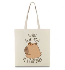 Еко-сумка Be nice Be friendly Be a Capybara Еко-сумка Be nice Be friendly Be a Capybara