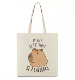 Эко-сумка Be nice Be friendly Be a Capybara Бежевый фото