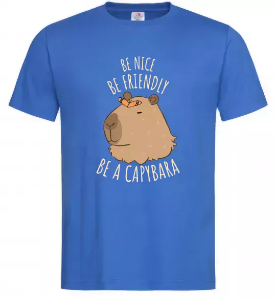 Мужская футболка Be nice Be friendly Be a Capybara Ярко-синий фото