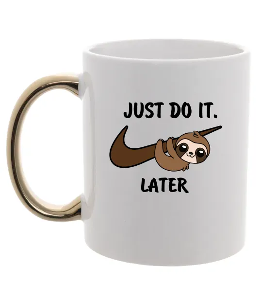 Чашка с цветной ручкой Just do it later Золото фото