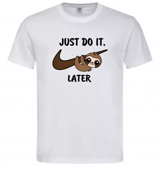 Чоловіча футболка Just do it later Білий фото