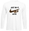 Реглан Just do it later Білий фото