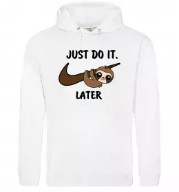 Мужская толстовка (худи) Just do it later Белый фото