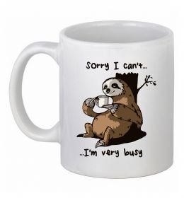 Чашка керамічна Sorry I can` I`m very busy Чашка керамічна Sorry I can` I`m very busy
