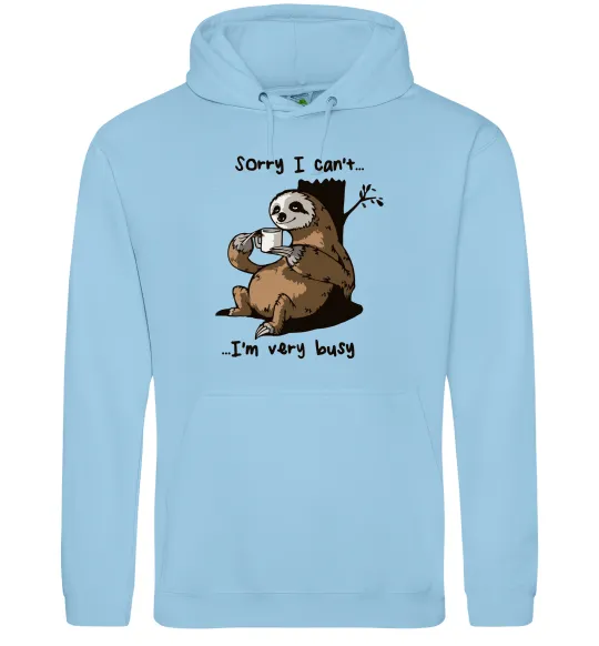 Женская толстовка (худи) Sorry I can` I`m very busy Голубой фото