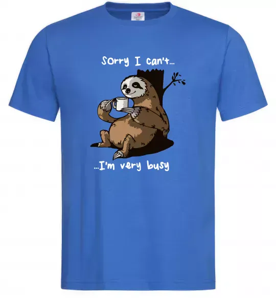 Чоловіча футболка Sorry I can` I`m very busy Яскраво-синій фото