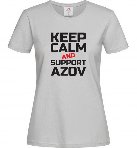 Женская футболка Keep calm and support Azov Серый фото