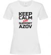 Женская футболка Keep calm and support Azov Белый фото