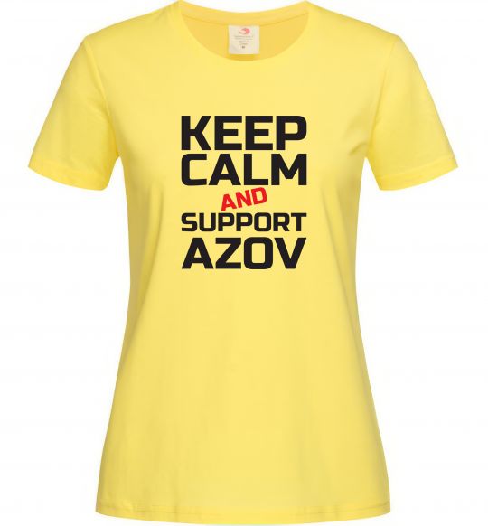 Женская футболка Keep calm and support Azov Лимонный фото