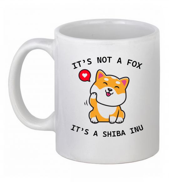 Чашка керамічна It`s not a fox it`s a shiba inu Білий фото