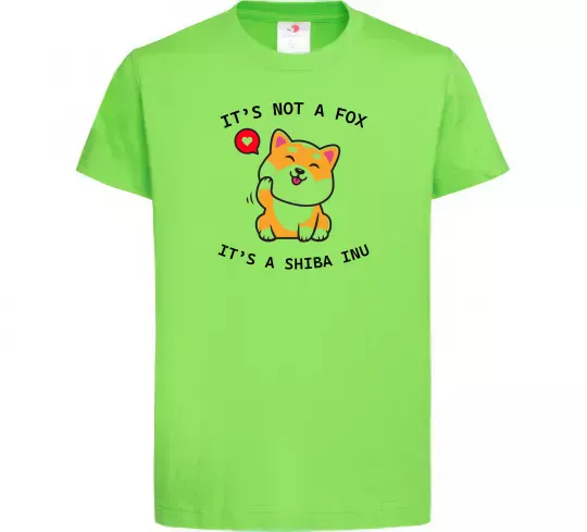 Детская футболка It`s not a fox it`s a shiba inu Лаймовый фото