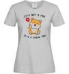 Женская футболка It`s not a fox it`s a shiba inu Серый фото