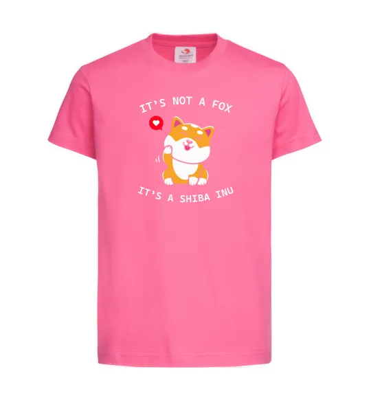 Дитяча футболка It`s not a fox it`s a shiba inu Яскраво-рожевий фото