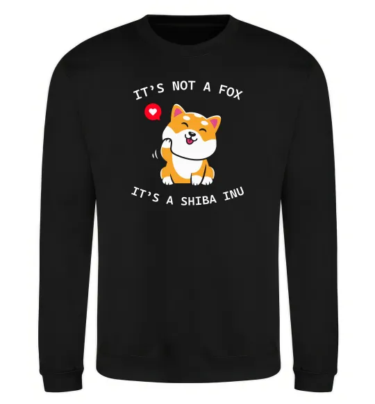 Світшот It`s not a fox it`s a shiba inu Чорний фото