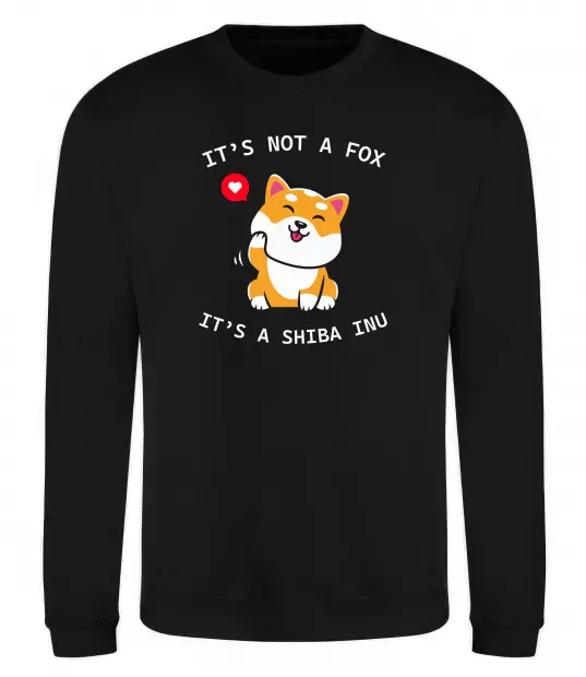 Світшот It`s not a fox it`s a shiba inu Чорний фото