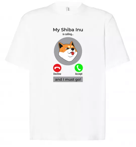 Футболка Оверсайз Shiba Inu is calling Білий фото