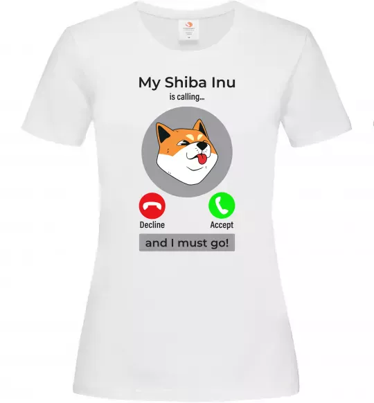 Жіноча футболка Shiba Inu is calling Білий фото