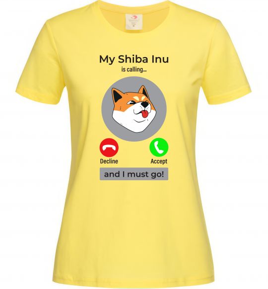 Женская футболка Shiba Inu is calling Лимонный фото