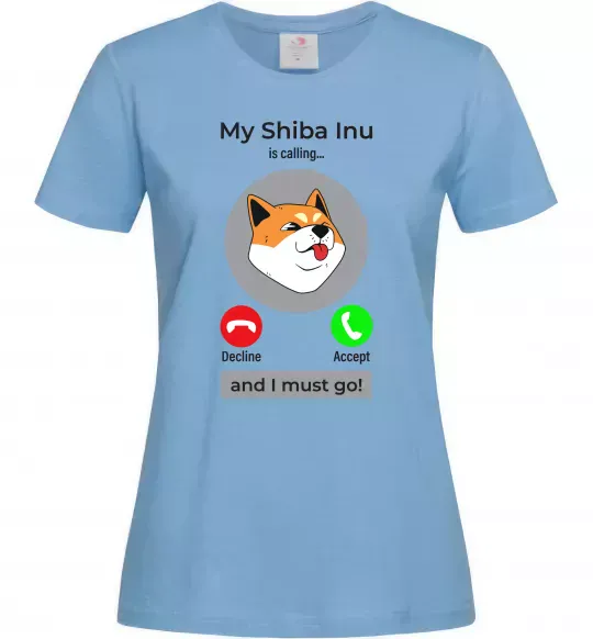 Жіноча футболка Shiba Inu is calling Блакитний фото