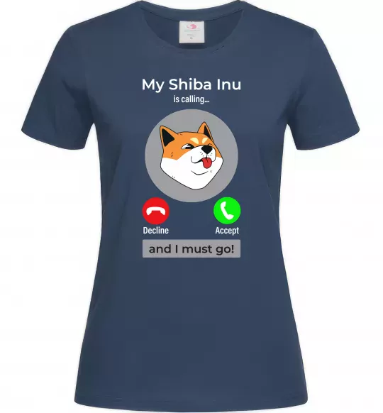 Жіноча футболка Shiba Inu is calling Темно-синій фото