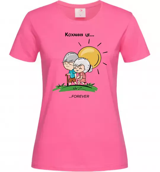 Женская футболка Love is forever Ярко-розовый фото