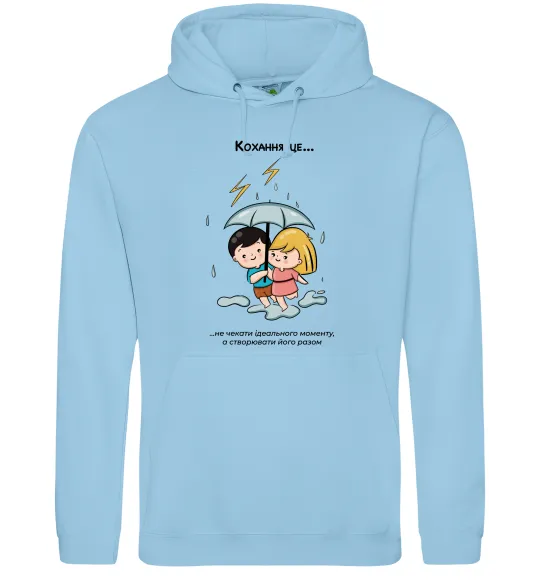 Жіноча толстовка (худі) Love is не чекати ідеального моменту Блакитний фото
