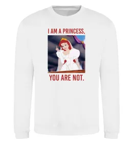 Світшот I am a princess, you are not Білий фото
