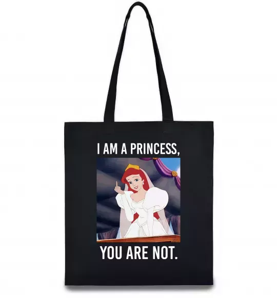 Эко-сумка I am a princess, you are not Черный фото