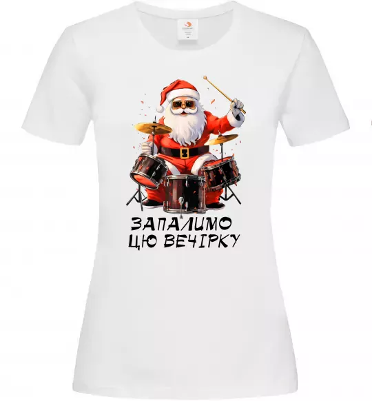 Женская футболка Запалимо цю вечірку Белый фото