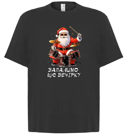 Футболка Оверсайз Запалимо цю вечірку Чорний фото