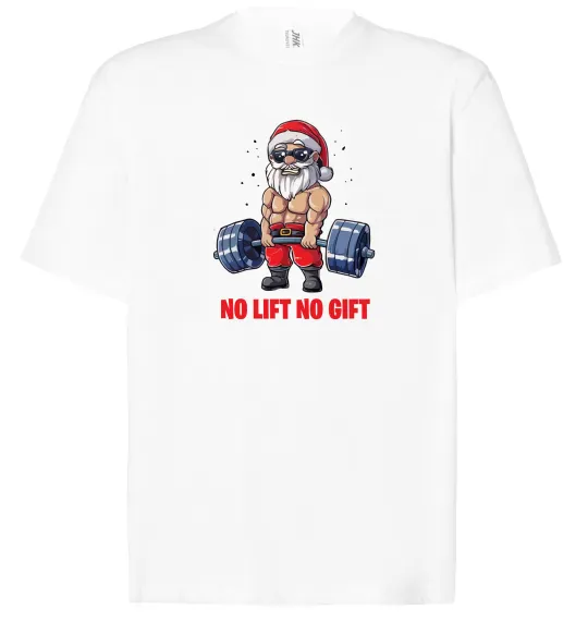 Футболка Оверсайз No lift, no gift Білий фото