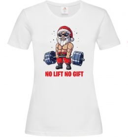 Жіноча футболка No lift, no gift Жіноча футболка No lift, no gift