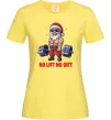 Жіноча футболка No lift, no gift Лимонний Жіноча футболка No lift, no gift Лимонний фото