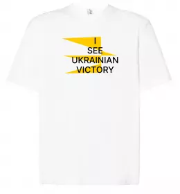 Футболка Оверсайз I see Ukrainian victory Белый фото